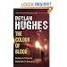 The Colour of Blood: An Ed Loy Novel (Ed Loy Mystery 2)