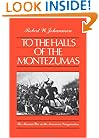 To the Halls of the Montezumas: The Mexican War in the American Imagination