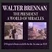 The President / A World Of Miracles