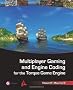 Multiplayer Gaming and Engine Coding for the Torque Game Engine