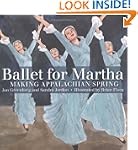 Ballet for Martha: Making Appalachian...