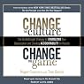 Change the Culture, Change the Game: The Breakthrough Strategy for Energizing Your Organization and Creating Accountability for Results