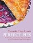 Perfect Pies (Ten Recipes)
