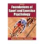 Foundations of Sport and Exercise Psychology