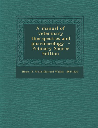 A manual of veterinary therapeutics and pharmacology