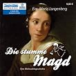 Die stumme Magd: Eine Weihnachtsgeschichte