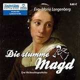 Produkt-Bild: Die stumme Magd: Eine Weihnachtsgeschichte