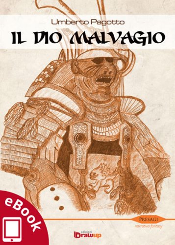 Il Dio malvagio (Collana Presagi - Narrativa fantasy) (Italian Edition)