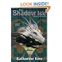 The Shadow Isle: Book Three of The Silver Wyrm