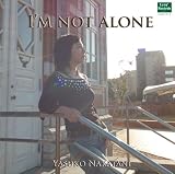 I��M NOT ALONE