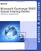 Exchange 2000 Server Hosting Series Volume 2: Deployment Book/CD Package: Deployment v. 2