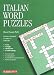 Italian Word Puzzles (Foreign Language Word Puzzles)