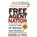 Free Agent Nation: The Future of Working for Yourself