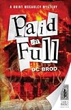 Paid in Full (Five Star First Edition Mystery)