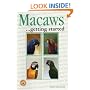 Macaws Getting Started (Save Our Planet)