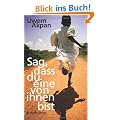 Sag, dass du eine von ihnen bist
