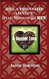 Relationship Advice For Women And Men: A Deeper Love