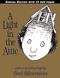 A Light in the Attic Special Edition by Silverstein, Shel (Special Edition) [Hardcover(2009)]
