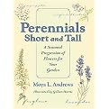 Perennials Short and Tall (A Seasonal Progression of Flowers for Your Garden) (Quarry Books) (Paperback)