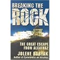 Breaking the Rock (The Great Escape from Alcatraz) (Illustrated) (Paperback)