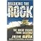 Breaking the Rock (The Great Escape from Alcatraz) (Illustrated) (Paperback)