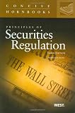 Principles of Securities Regulation, 3d The Concise Hornbook Series
