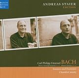 CPE Bach: Sonatas and Fantasies; Chamber music (Andreas Staier Edition, Vol 1) /Staier · Freiburger Barockorchester · Hengelbrock