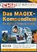 Das MAGIX - Kompendium: F&uuml;r digitale Fotos und Videos
