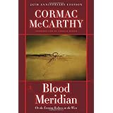 blood meridian or the evening redness in the west modern library 1st first edition by cormac mccarthy published