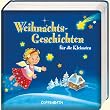 Weihnachtsgeschichten f�r die Kleinsten