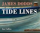James Dodds : tide lines