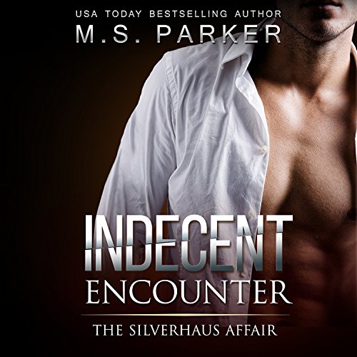 Indecent Encounter: The Silverhaus Affair