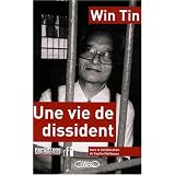 Win Tin, une vie de dissidentpar Win Tin