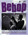 Bebop : Third Ear - The Essential Listening Companion