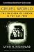 Books : Cruel World