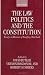 The Law, Politics, and the Constitution: Essays In Honour of Geoffrey Marshall