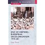 End of Empires: European Decolonisation, 1919-80 (Access to History Themes)