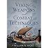 Viking Weapons and Combat Techniques