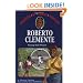 Roberto Clemente: Young Ball Player (Childhood of Famous Americans)