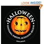 Halloween: Costume, Parties, Activities, Recipes (1000 Hints, Tips and Ideas)