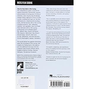 Complete Guide to Film Scoring: The Art and Business of Writing Music for Movies and TV