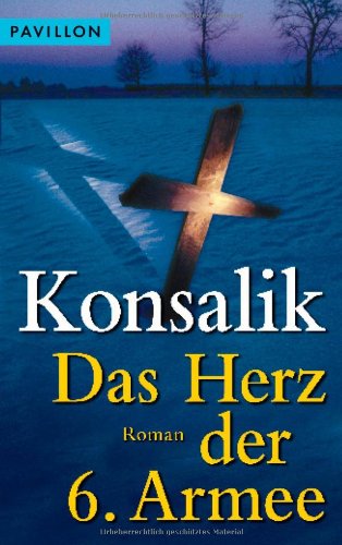 Produkt-Bild: Das Herz der 6. Armee: Roman