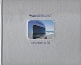 ISBN: 0615138071 - Wanderlust Airstream at 75