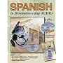 SPANISH in 10 minutes a day� AUDIO CD