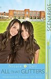 Scenarios 2:  All That Glitters (Scenarios for Girls)