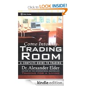 Come Into My Trading Room: A Complete Guide to Trading (Wiley Trading)
