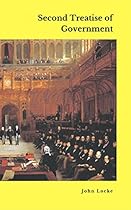Second Treatise of Government (Illustrated)