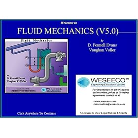 Fluid Mechanics: Computer Based Engineering Textbook on a CDROM. Introductory level course containing worked examples and equation summaries needed for exam preparation.