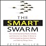 The Smart Swarm