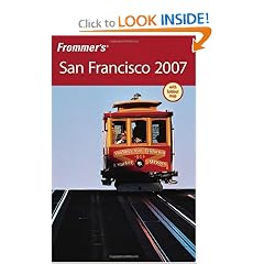 Frommer's San Francisco 2007 (Frommer's Complete)